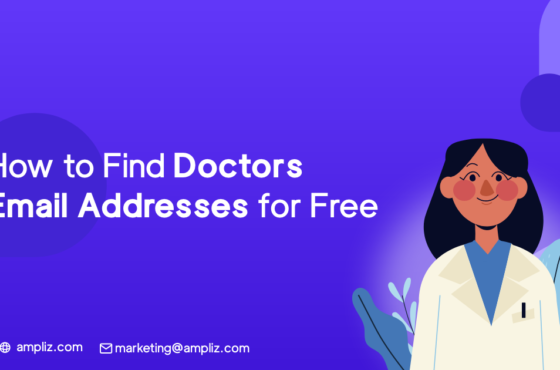 How to Find Doctors Email Addresses||find an email list of US Physicians||How to find doctors’ email lists||Buy Doctors Email Addresses from Ampliz